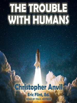 cover image of The Trouble With Humans